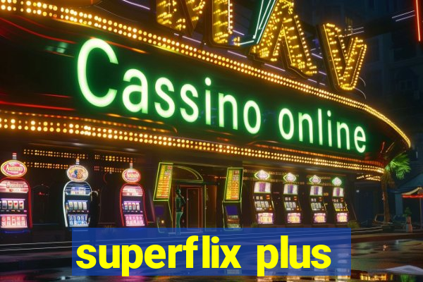superflix plus